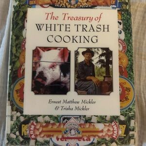 The Treasury of White Trash Cooking Book